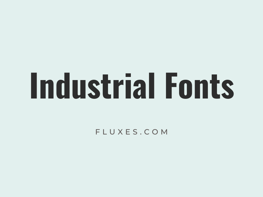 57 Best Industrial Fonts