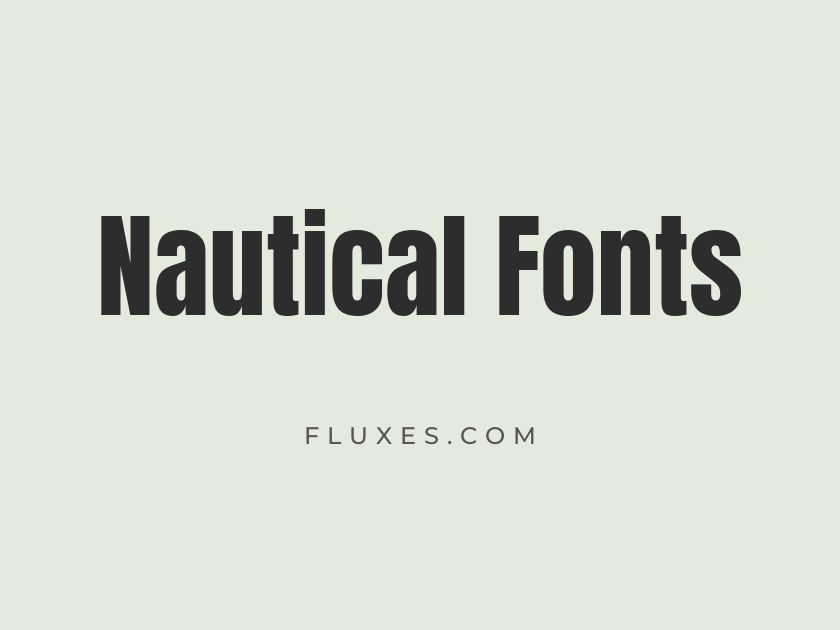 60 Best Nautical Fonts