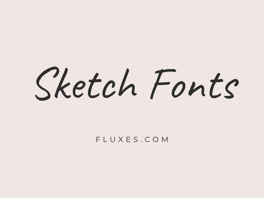 58 Best Sketch Fonts