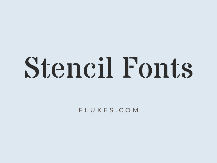 6 Best Stencil Fonts