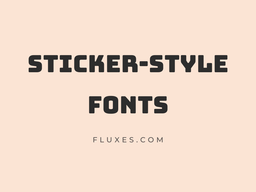 65 Best Sticker-Style Fonts