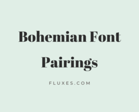 35 Bohemian Font Pairings