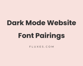 35 Dark Mode Website Font Pairings