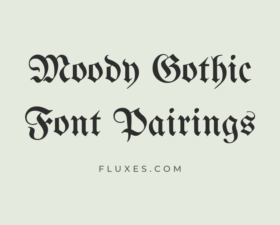 37 Moody Gothic Font Pairings