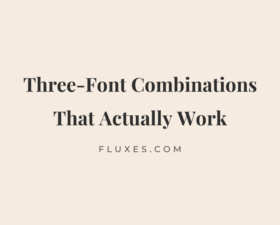 60 Three-Font Combinations That Actually Work